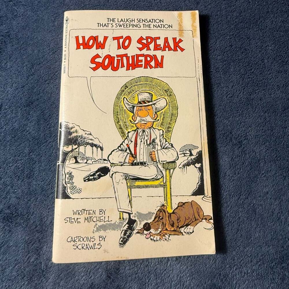 How to Speak Southern Paperback Book by Steve Mitchell
